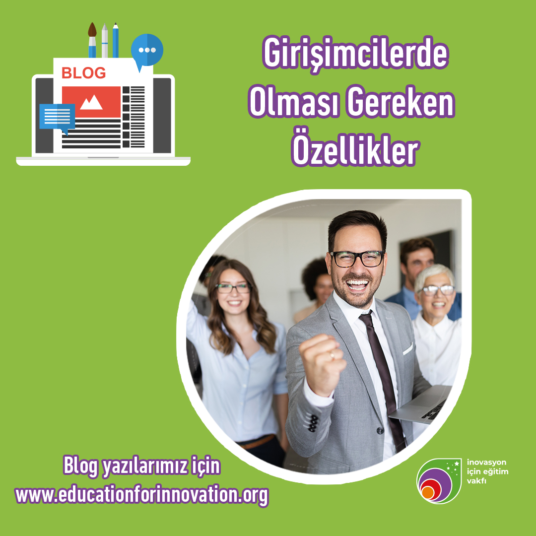girisimcilik-nedir-girisimcilerde-olmasi-gereken-ozellikler