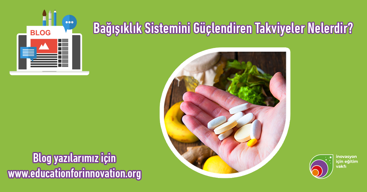 bagisiklik-sistemi-guclendiren-takviyeler-nelerdir