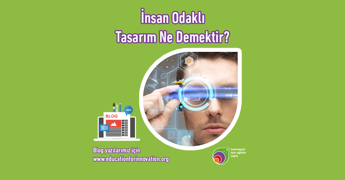 insan-odakli-tasarim-ne-demektir