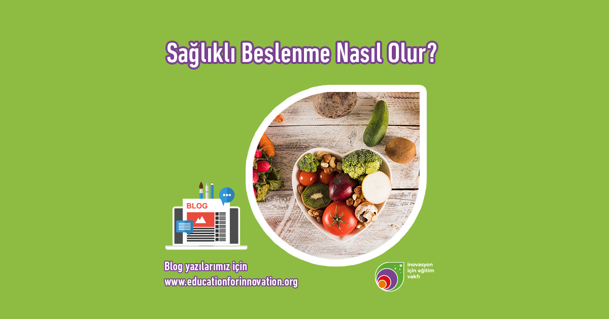 saglikli-beslenmek-nasil-olur