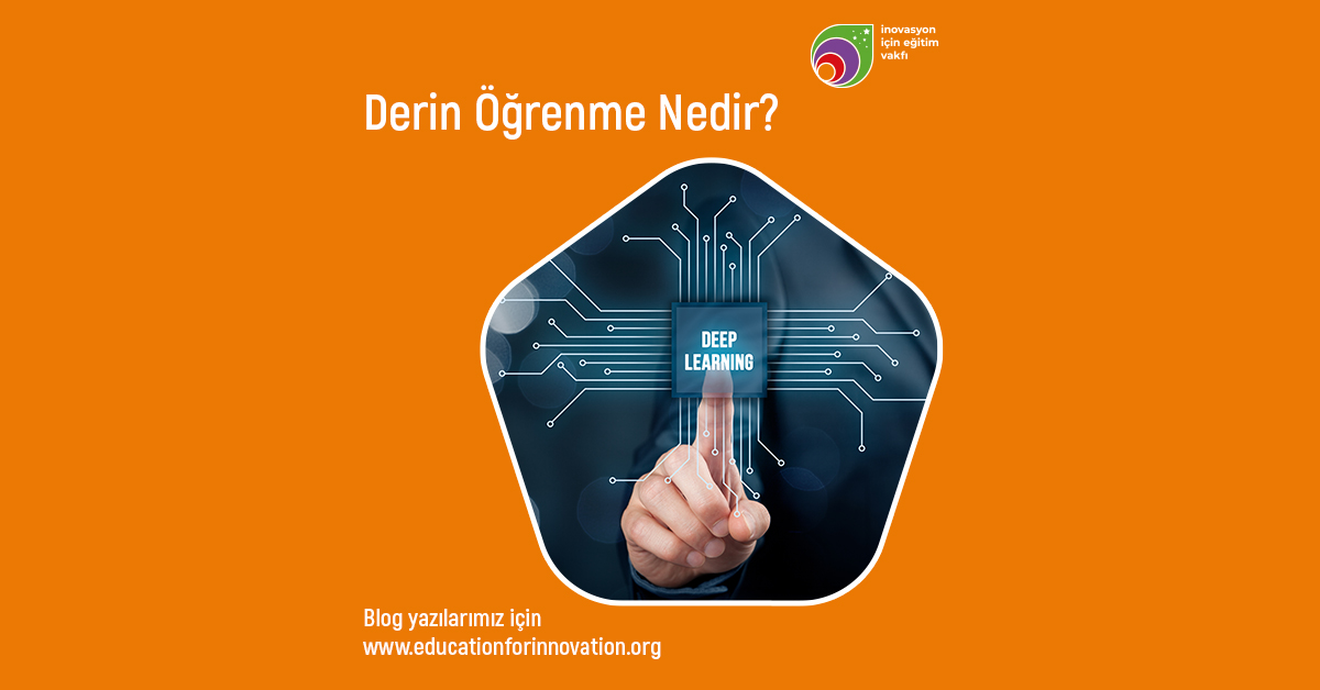 e4i-derin-ogrenme-nedir-ve-nerelerde-kullanilir