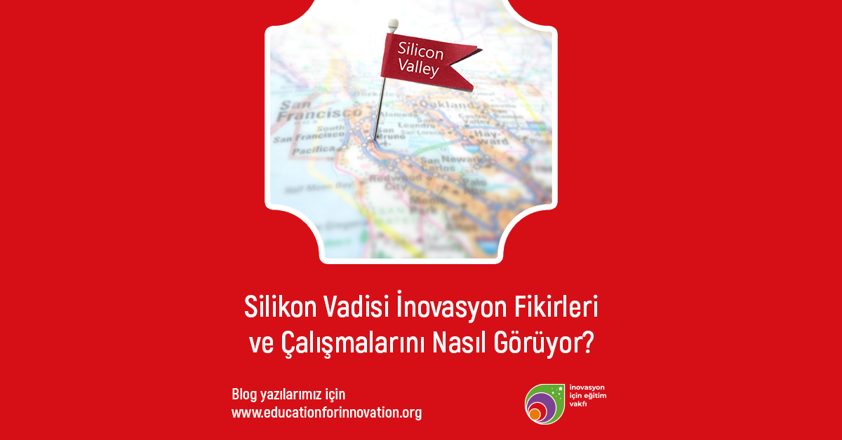 e4i-silikon-vadisi-inovasyon-fikirleri-ve-calismalarini-nasil-goruyor