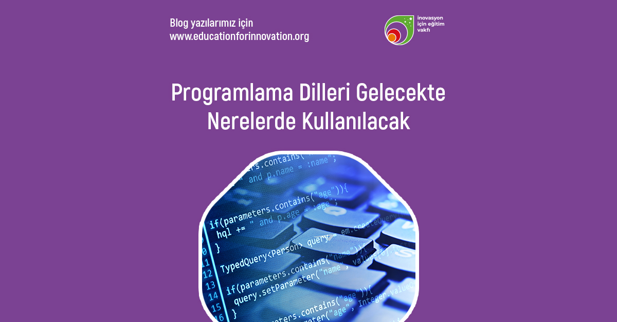 e4i-programlama-dilleri-gelecekte-nerelerde-kullanilacak