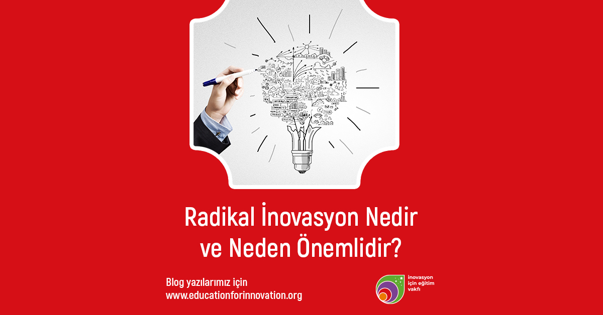 e4i-radikal-inovasyon-nedir-ve-neden-onemlidir